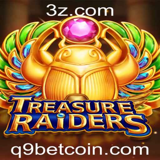 Desvendando 'TREASURERAIDERS': Como jogar e vencer com a palavra-chave 'q9bet'